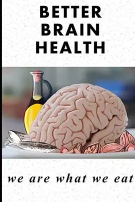 改善大脑健康：饮食定义我们