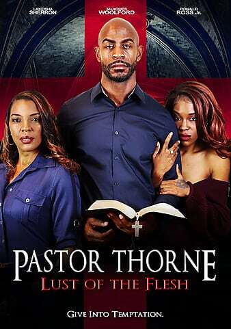 Pastor Thorne: Lust of the Flesh 2022
