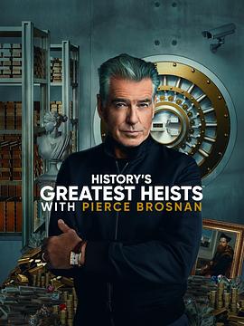 History&amp;#039;s Greatest Heists with Pierce Brosnan Season 1